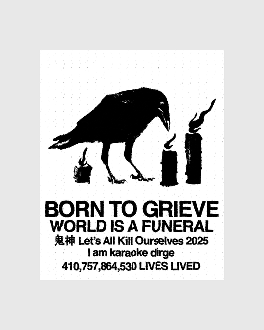 BORN TO GRIEVE Sticker